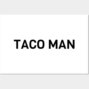 Taco Man Posters and Art